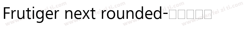 Frutiger next rounded字体转换